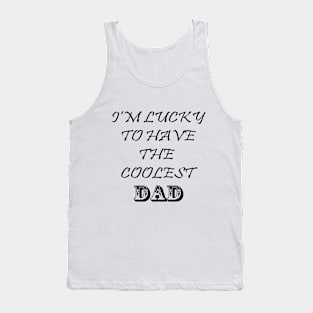 Coolest Dad Tank Top